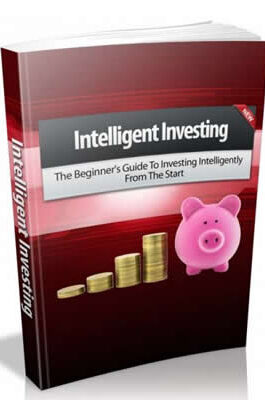 The Beginner's Guide To Investing Intelligently From The Start